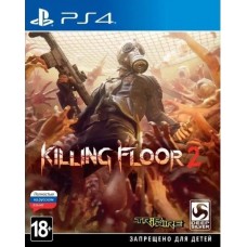 Killing Floor 2 (Русская версия) PS4