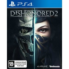 Dishonored 2 русская версия PS4